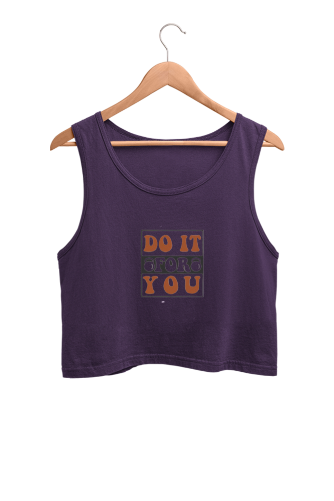 Do it for you - crop tank top