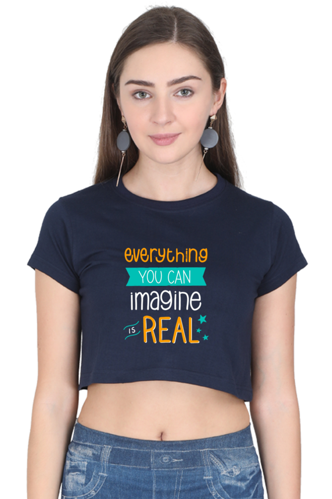 Everything You Can Imagine is Real - Crop Top