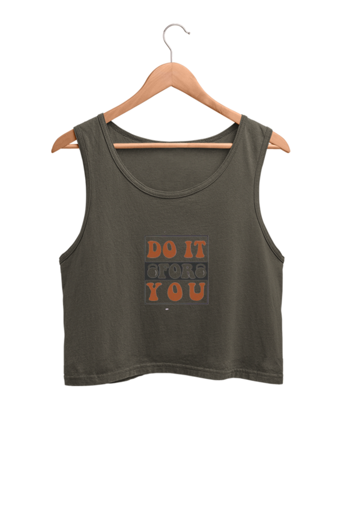 Do it for you - crop tank top