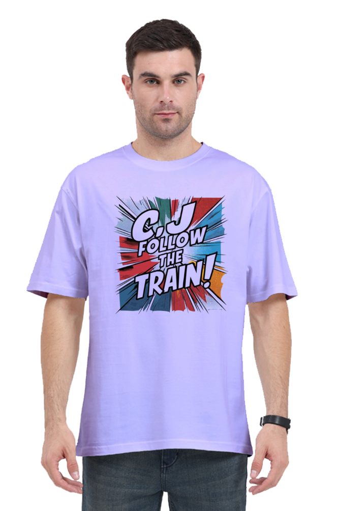 C'J Follow The Train Regular Unisex Classic Oversized T-shirt