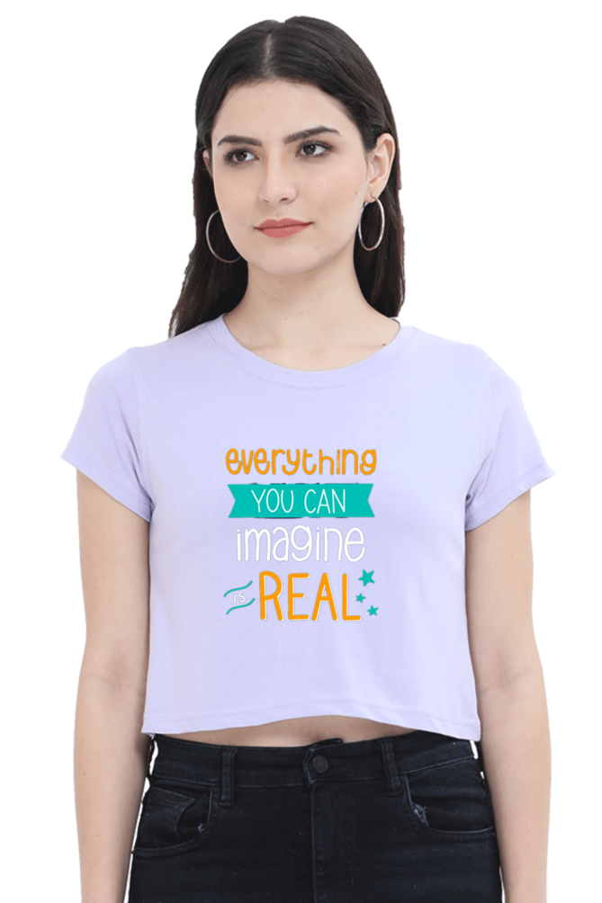 Everything You Can Imagine is Real - Crop Top