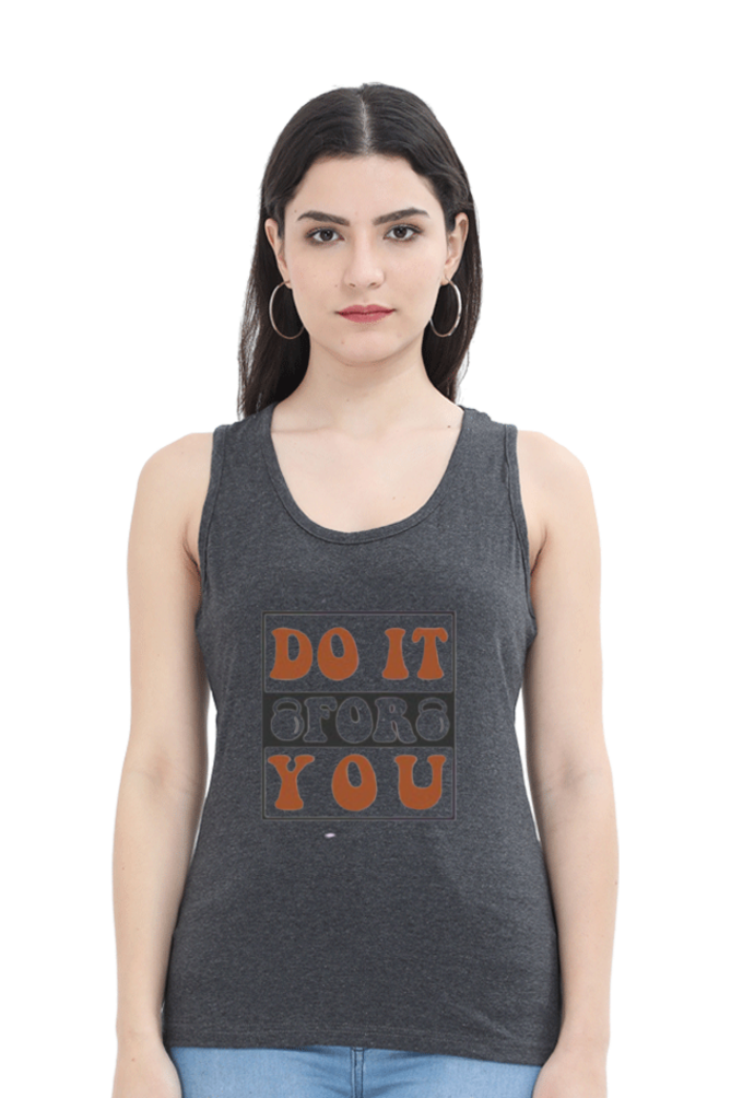 Do It For You - Tank Top