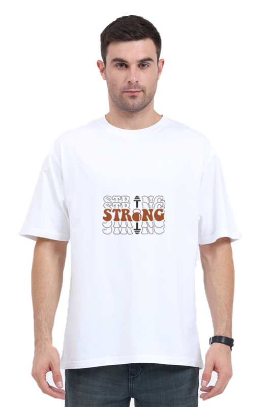 Strong - Unisex Oversized T-shirt