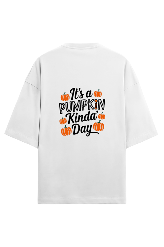 It's Pumpkin Kinda Day Regular Classic Oversized T-shirt