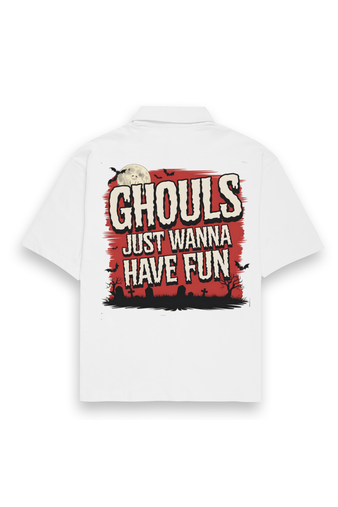 Ghouls Just Wanna Have Fun Oversized Regular Classic Shirt