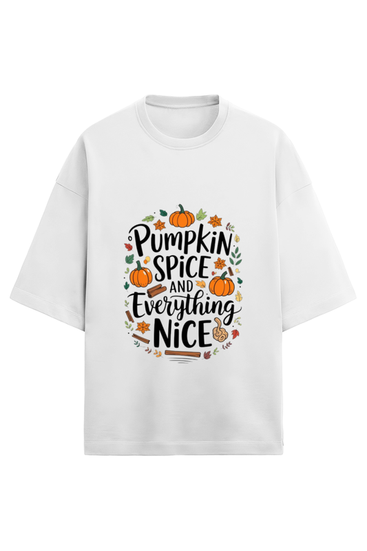 Pumpkin Spice And Everything Nice Oversized Classic T-Shirt