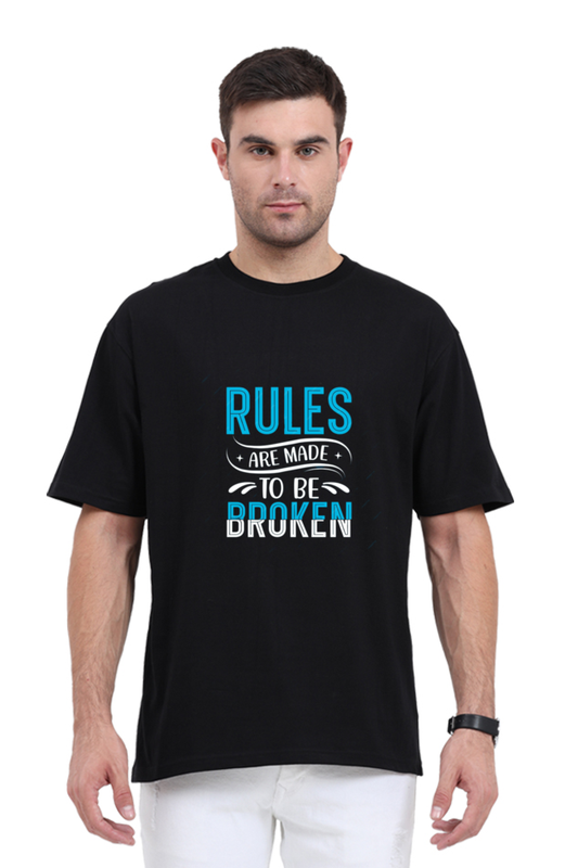 Rules are made to be broken oversized T-shirt - Unisex