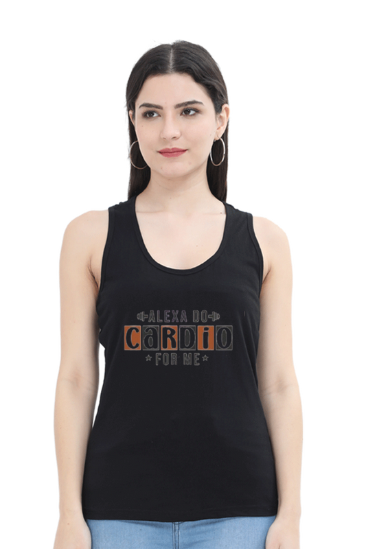 Hey alexa, do Cardio for me - tank top