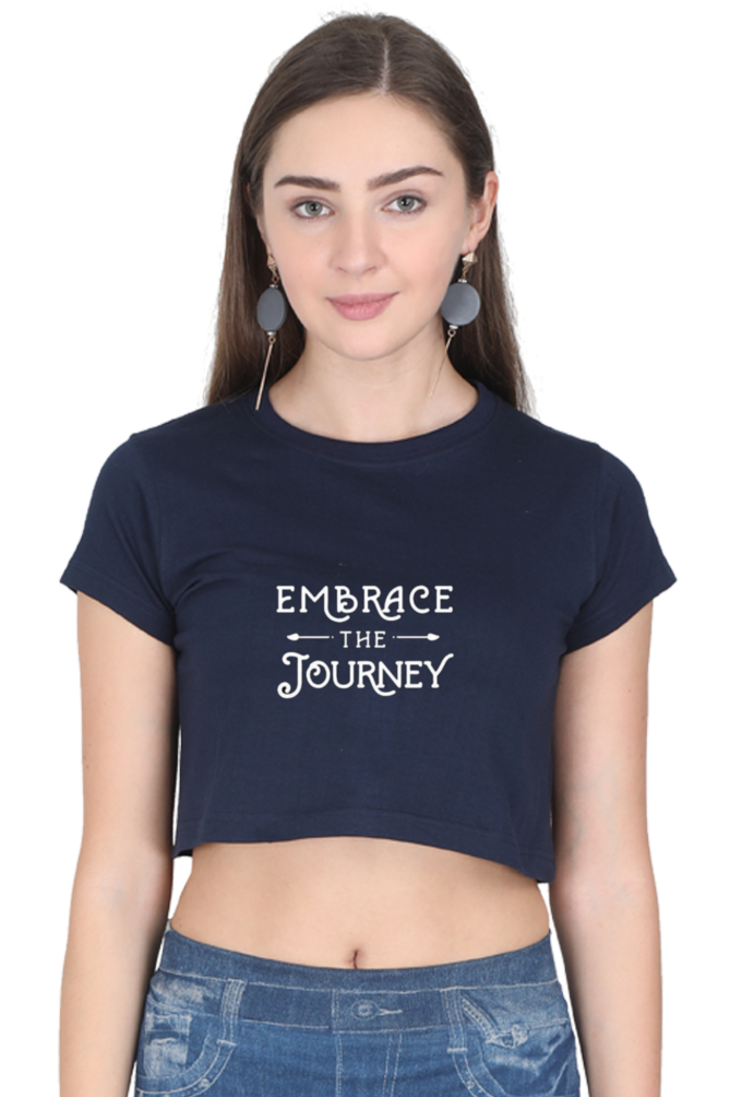 Embrace The Journey - Crop Top