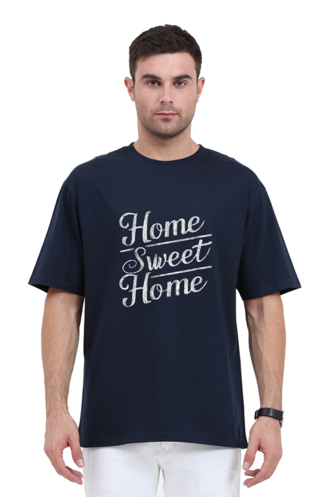 Home Sweet Home Regular Unisex Classic Oversized T-shirt