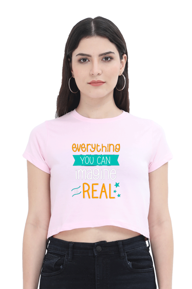 Everything You Can Imagine is Real - Crop Top
