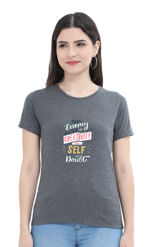 The enemy of creativity is self doubt